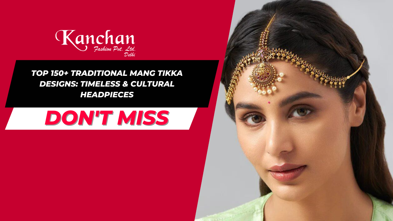 Top 150+ Traditional Mang Tikka Designs: Timeless & Cultural Headpieces